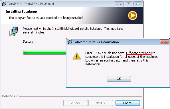 totalamp installation privileges error 1925 You do not have sufficient privileges